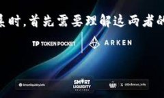 在讨论波宝钱包（Bob Wallet）和TP钱包（